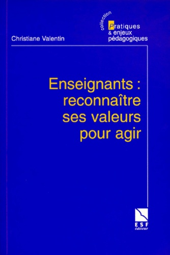 Emprunter Enseignants. Reconnaître ses valeurs pour agir livre