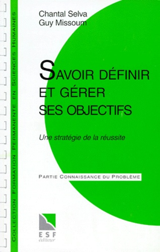 Emprunter SAVOIR DEFINIR ET GERER SES OBJECTIFS. Une stratégie de la réussite, Connaissance du problème, appli livre