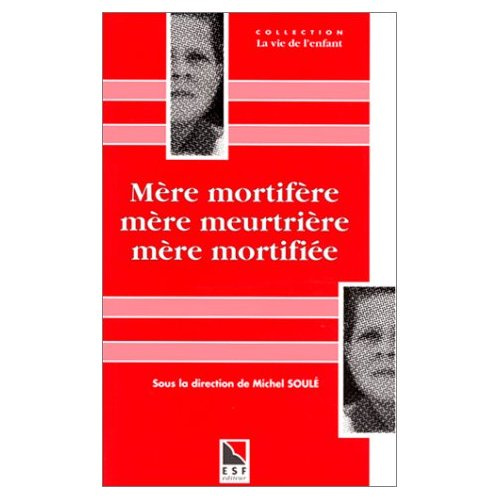 Emprunter MERE MORTIFERE, MERE MEURTRIERE, MERE MORTIFIEE livre