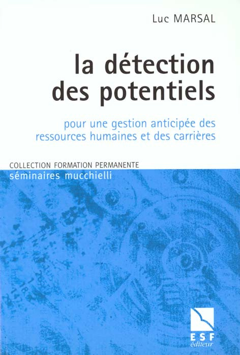 Emprunter La détection des potentiels. Pour une gestion anticipée des ressources humaines et des carrières livre