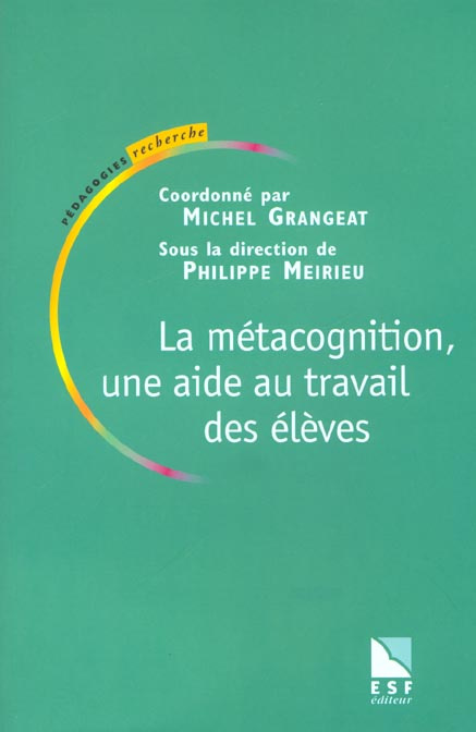 Emprunter La métacognition. Une aide au travail des élèves livre