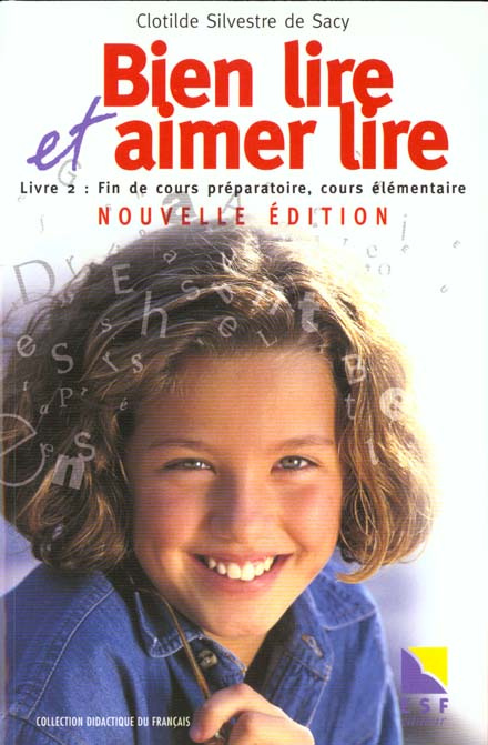 Emprunter BIEN LIRE ET AIMER LIRE RECUEIL METHODIQUE DES PREMIERS TEXTES DE LECTURE COURANTE livre