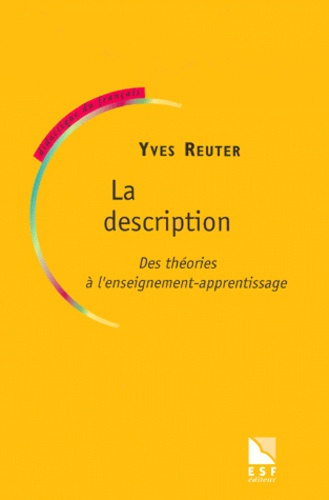 Emprunter LA DESCRIPTION. Des théories à l'enseignement-apprentissage livre