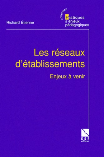 Emprunter Les réseaux d'établissements. Enjeux à venir livre