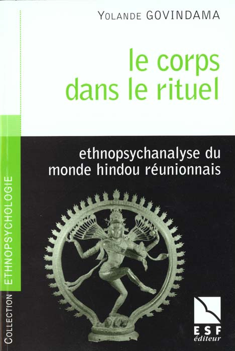 Emprunter Le corps dans le rituel. Ethnopsychanalyse du monde hindou réunionnais livre
