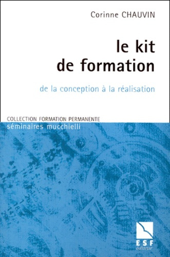 Emprunter Le kit de formation. De la conception à la réalisation livre