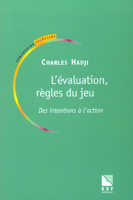 Emprunter L'évaluation, règles du jeu . Des intentions à l'action livre