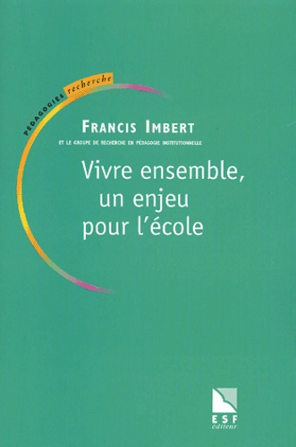 Emprunter Vivre ensemble, un enjeu pour l'école livre