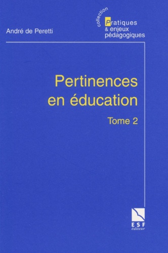 Emprunter Pertinences en éducation. Tome 2 livre