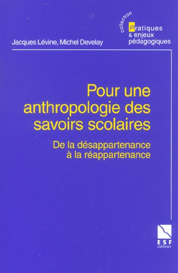 Emprunter Pour une anthropologie des savoirs scolaires. De la désappartenance à la réappartenance livre