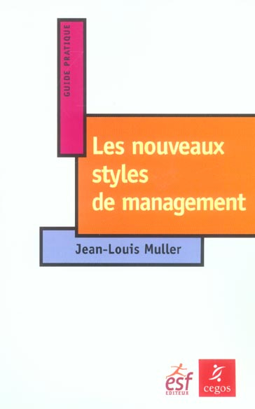 Emprunter Les nouveaux styles du management. Autodiagnostic livre