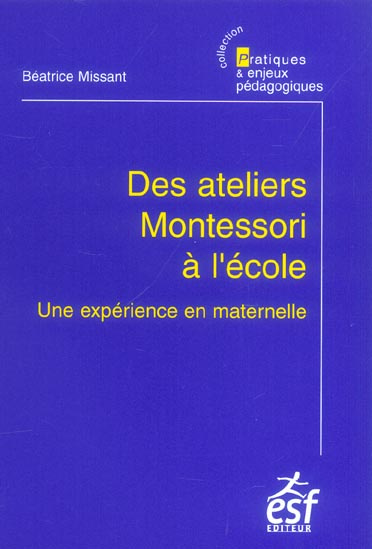 Emprunter Des ateliers Montessori à l'école. Une expérience en maternelle livre
