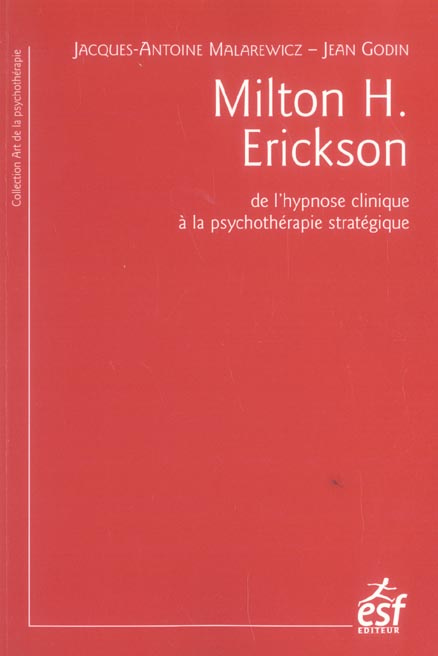 Emprunter Milton H. Erickson. De l'hypnose clinique à la psychothérapie stratégique livre