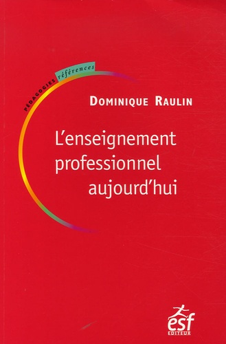 Emprunter L'enseignement professionnel aujourd'hui livre