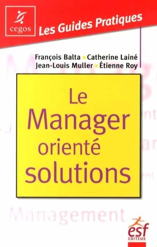Emprunter Le manager orienté solutions livre