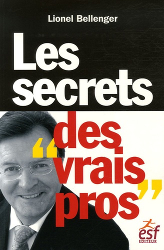 Emprunter Les secrets des vrais pros. 5e édition livre