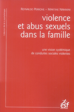 Emprunter Violence et abus sexuel dans la famille. Une vision systémique de conduites sociales violentes, 4e é livre