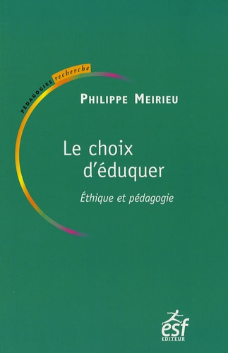 Emprunter Le choix d'éduquer. Ethique et pédagogie livre