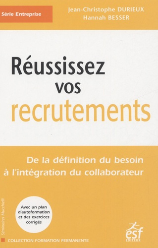 Emprunter Réussissez vos recrutements. 2e édition livre