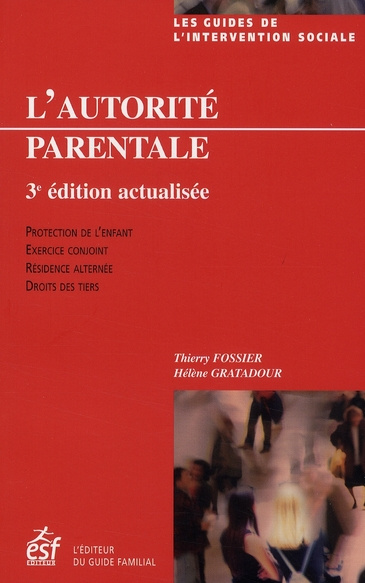 Emprunter L'autorité parentale. 3e édition livre