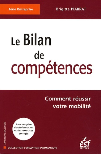 Emprunter Le bilan de compétences. Comment réussir votre mobilité livre