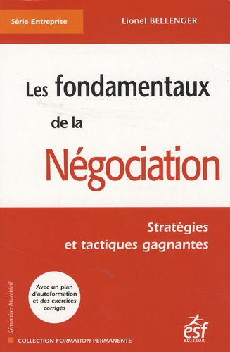 Emprunter Les fondamentaux de la Négociation. Les stratégies et les tactiques gagnantes livre