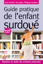 Emprunter Guide pratique de l'enfant surdoué. Repérer et aider les enfants précoces, 8e édition livre