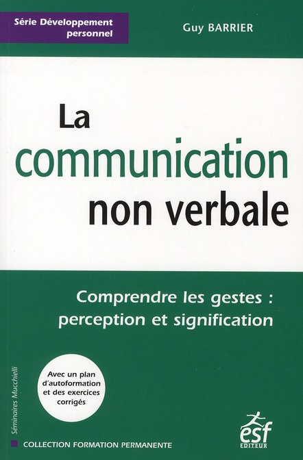 Emprunter La communication non verbale. Comprendre les gestes : perception et signification, 5e édition livre