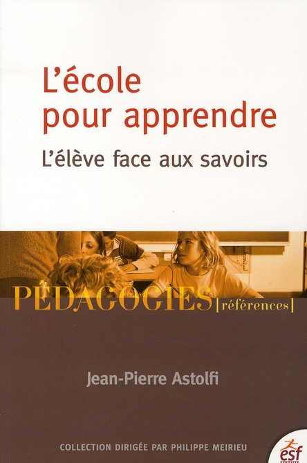 Emprunter L'école pour apprendre. L'élève face aux savoirs, 9e édition livre