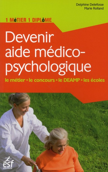 Emprunter Devenir aide médico-psychologique livre