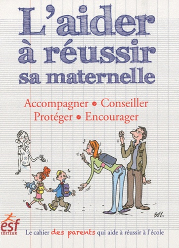 Emprunter L'aider à réussir sa maternelle livre