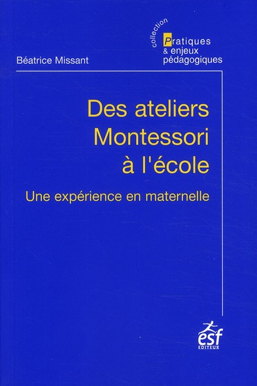 Emprunter Des ateliers Montessori à l'école. Une expérience en maternelle, 5e édition livre