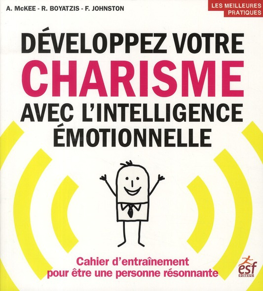 Emprunter Développez votre charisme avec l'intelligence émotionnelle. Cahier d'entraînement pour être une pers livre