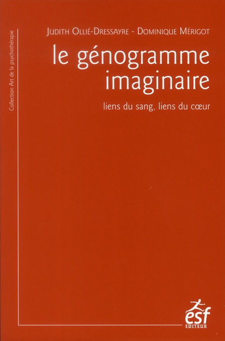 Emprunter Le génogramme imaginaire. Liens du sang, liens du coeur livre