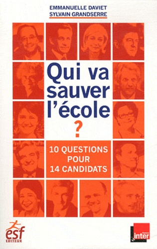 Emprunter Qui va sauver l'école ? Dix questions pour quatorze candidats livre