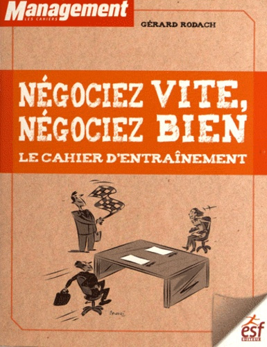 Emprunter Négociez vite, négociez bien. Le cahier d'entraînement livre