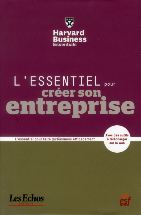 Emprunter L ESSENTIEL POUR CREER SON ENTREPRISE livre
