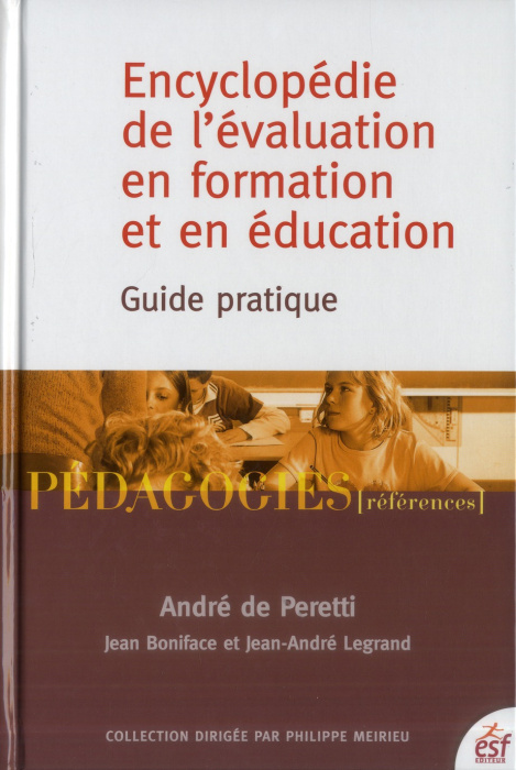Emprunter Encyclopédie de l'évaluation en formation et en éducation. Guide pratique livre