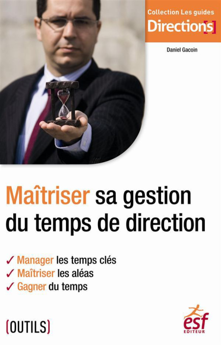 Emprunter Maîtriser sa gestion du temps de direction livre