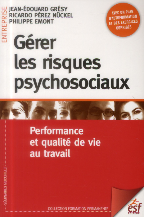 Emprunter Gérer les risques psychosociaux. Performance et qualité de vie au travail, 2e édition revue et augme livre