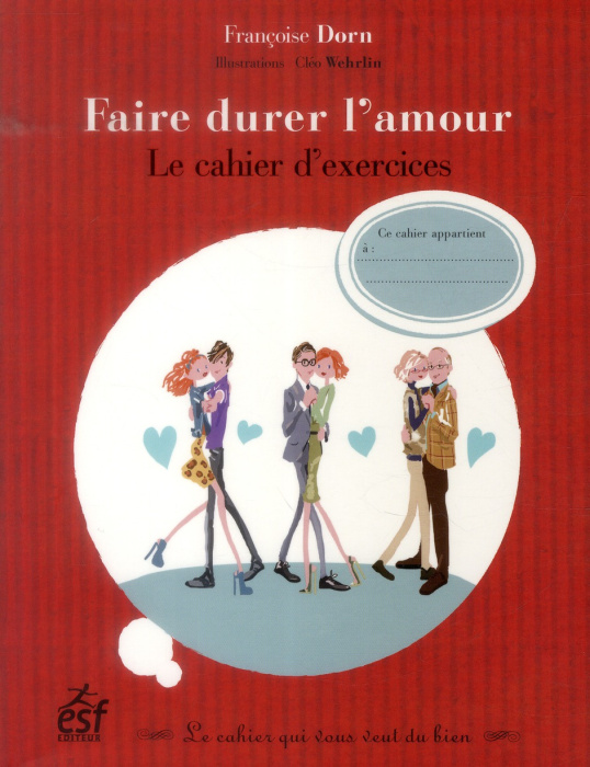Emprunter Faire durer l'amour. Le cahier d'exercices livre
