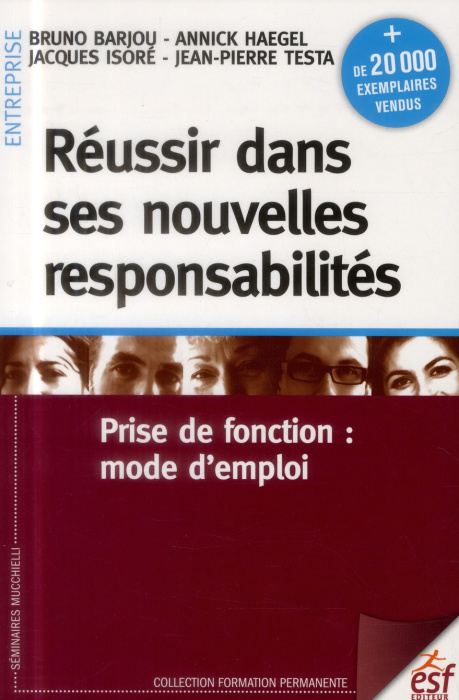 Emprunter Réussir dans ses nouvelles responsabilités. Prise de fonction : mode d'emploi, 11e édition livre