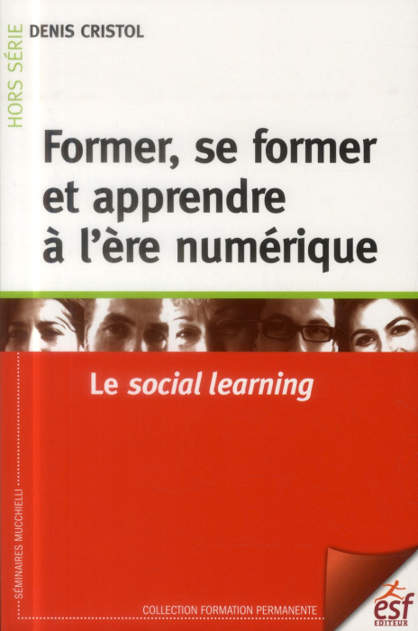Emprunter Former, se former et apprendre à l'ère numérique. Le social learning livre
