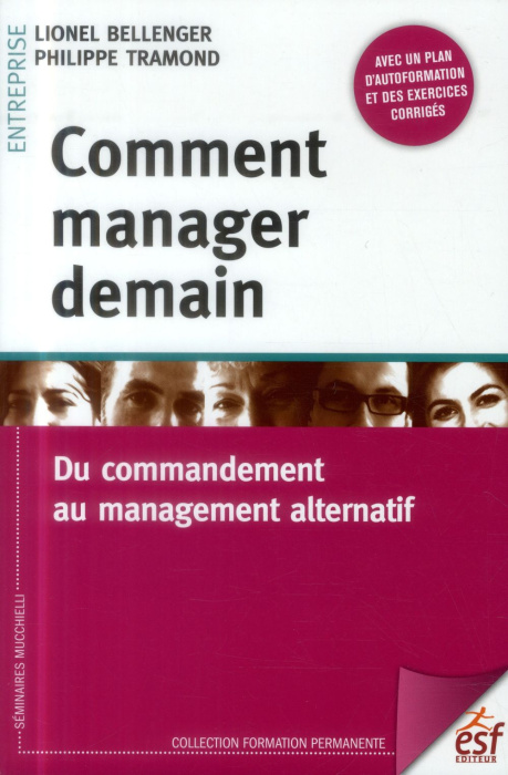 Emprunter Comment manager demain. Du commandement au management alternatif livre