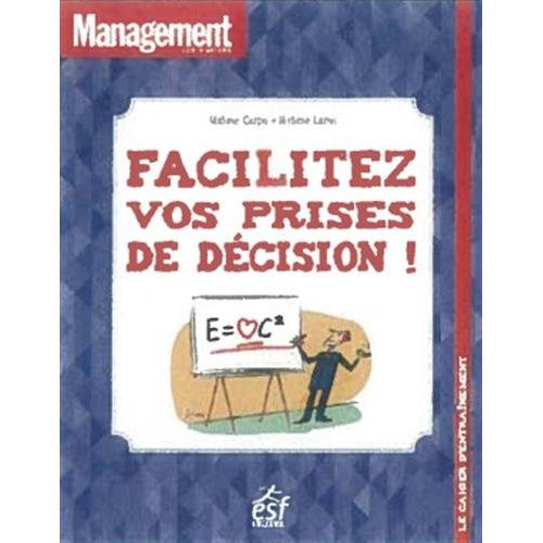 Emprunter Facilitez vos prises de décisions ! Le cahier d'entraînement livre