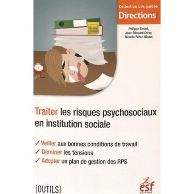 Emprunter Traiter les risques psychosociaux en institution sociale livre