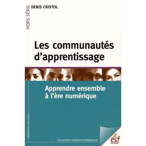 Emprunter Les communautés d'apprentissage. Apprendre ensemble à l'ère numérique livre