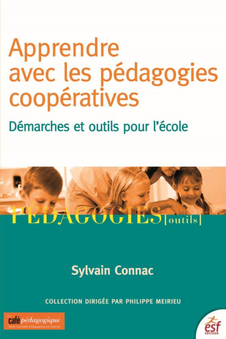 Emprunter Apprendre avec les pédagogies coopératives. Démarches et outils pour l'école, 6e édition livre