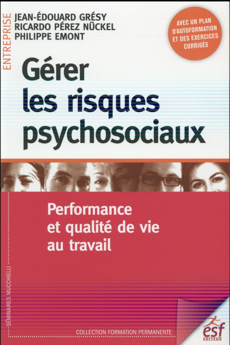 Emprunter Gérer les risques psychosociaux. Performance et qualité de vie au travail, 3e édition livre