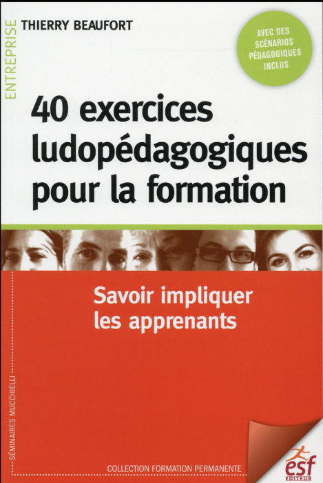 Emprunter 40 exercices ludopédagogiques pour la formation. Savoir impliquer les apprenants, 4e édition livre